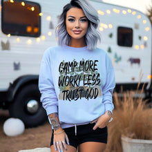 Load image into Gallery viewer, Camp More Worry Less Trust God TRANSFER SDD APR 26
