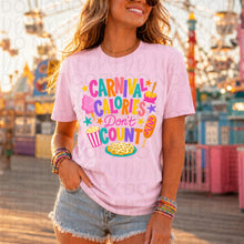 Load image into Gallery viewer, Carnival Calories Don't Count Fried Dough Corndog Popcorn Bright Letters TRANSFER UAC MAY 26
