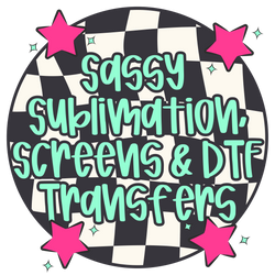 Sassy Sublimation & Screen Prints