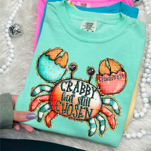 Load image into Gallery viewer, Crabby But Still Chosen TRANSFER SDD June
