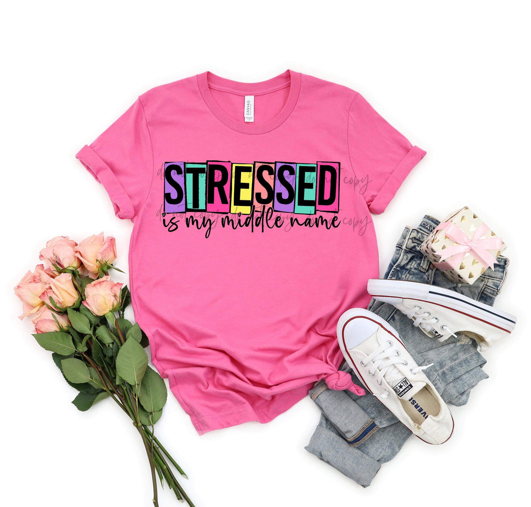 Stressed Is My Middle Name TRANSFER