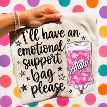 Load image into Gallery viewer, I'll Have An Emotional Support Bag Please IV Bag Drink DROPDOWN TRANSFER SBB 26
