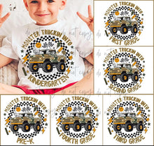 Load image into Gallery viewer, Monster Truckin Into School Grades DROPDOWN TRANSFER
