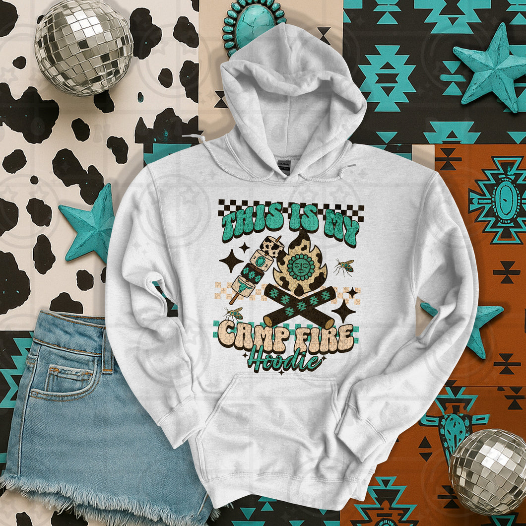 This Is My Campfire Hoodie TRANSFER HMWK JUNE 25