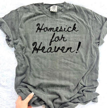 Load image into Gallery viewer, Homesick For Heaven Color Dropdown TRANSFER CTD JUNE 25
