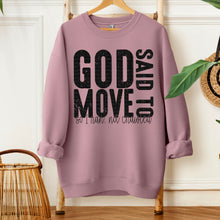 Load image into Gallery viewer, God Said To Move DROPDOWN TRANSFER SDD JULY
