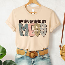 Load image into Gallery viewer, He Meets Me In My Mess TRANSFER SDD JULY
