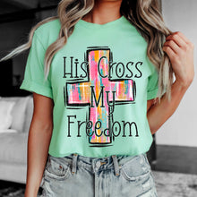 Load image into Gallery viewer, His Cross My Freedom TRANSFER SDD APR
