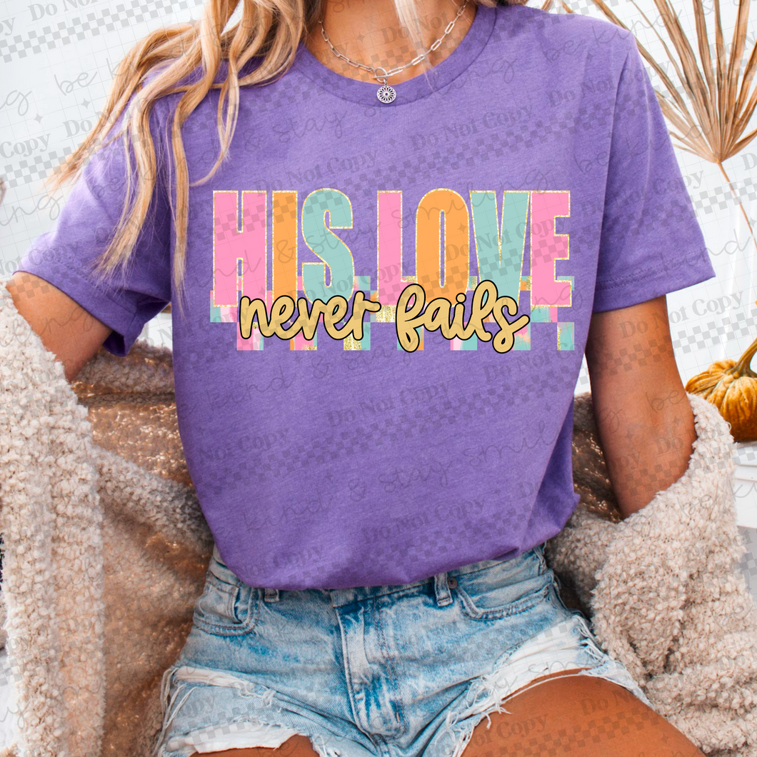 His Love Never Fails Spring Colors TRANSFER CML MAR
