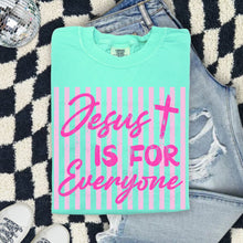Load image into Gallery viewer, Jesus Is For Everyone Stripes Distressed COLOR DROPDOWN TRANSFER ET MAR 26
