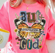 Load image into Gallery viewer, But God Butterfly TRANSFER FEB 26

