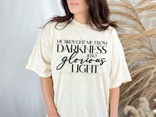 Load image into Gallery viewer, He Brought Me From Darkness Into Glorious Light TRANSFER TGG JAN
