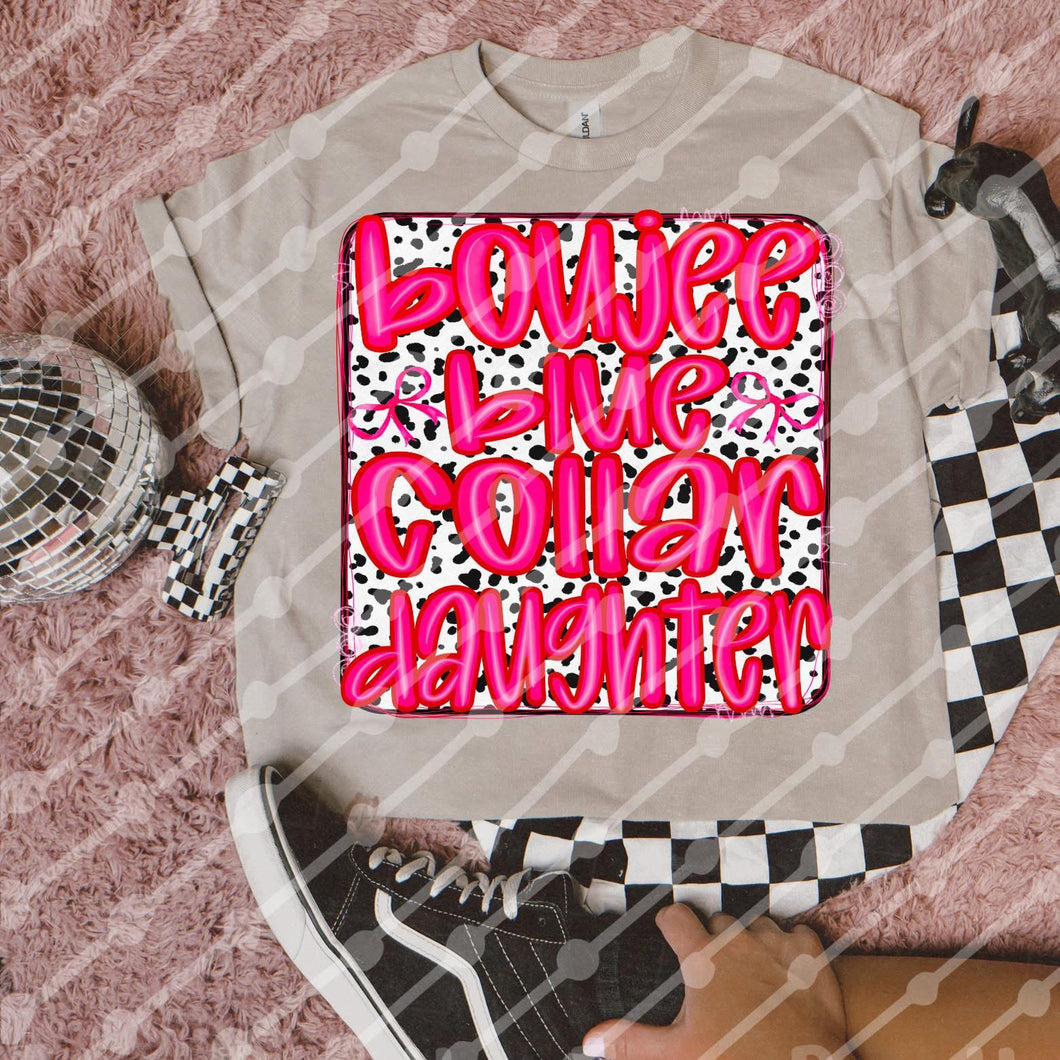 Boujee Blue Collar Daughter Dotted TRANSFER JBD JAN/FEB 25