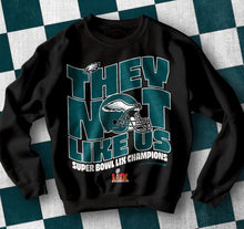 Load image into Gallery viewer, They Not Like Us Super Bowl LIX Champs TRANSFER KPI FEB 25
