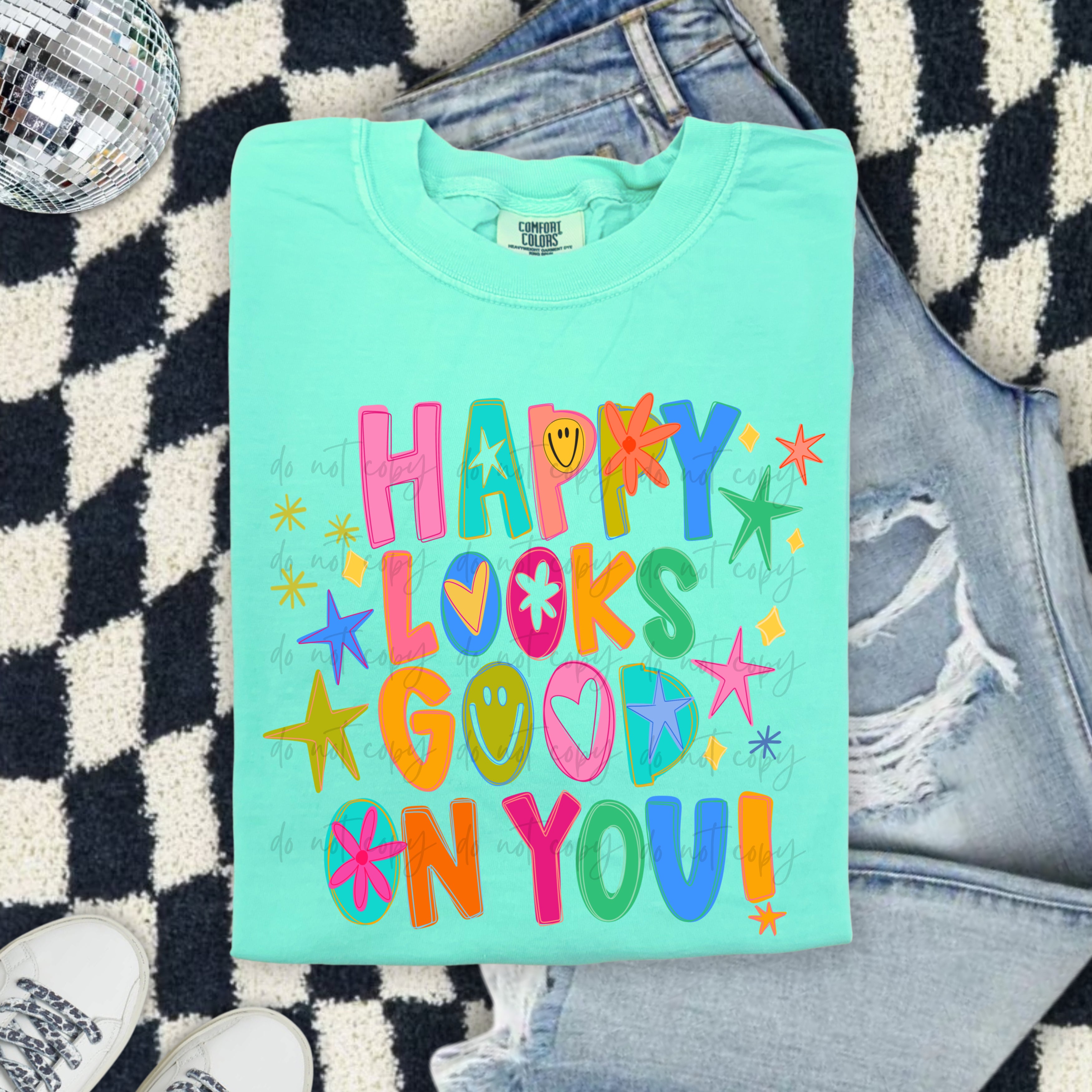 Happy Looks Good On You No Glitter TRANSFER TCC ET MAR 26 – Sassy ...