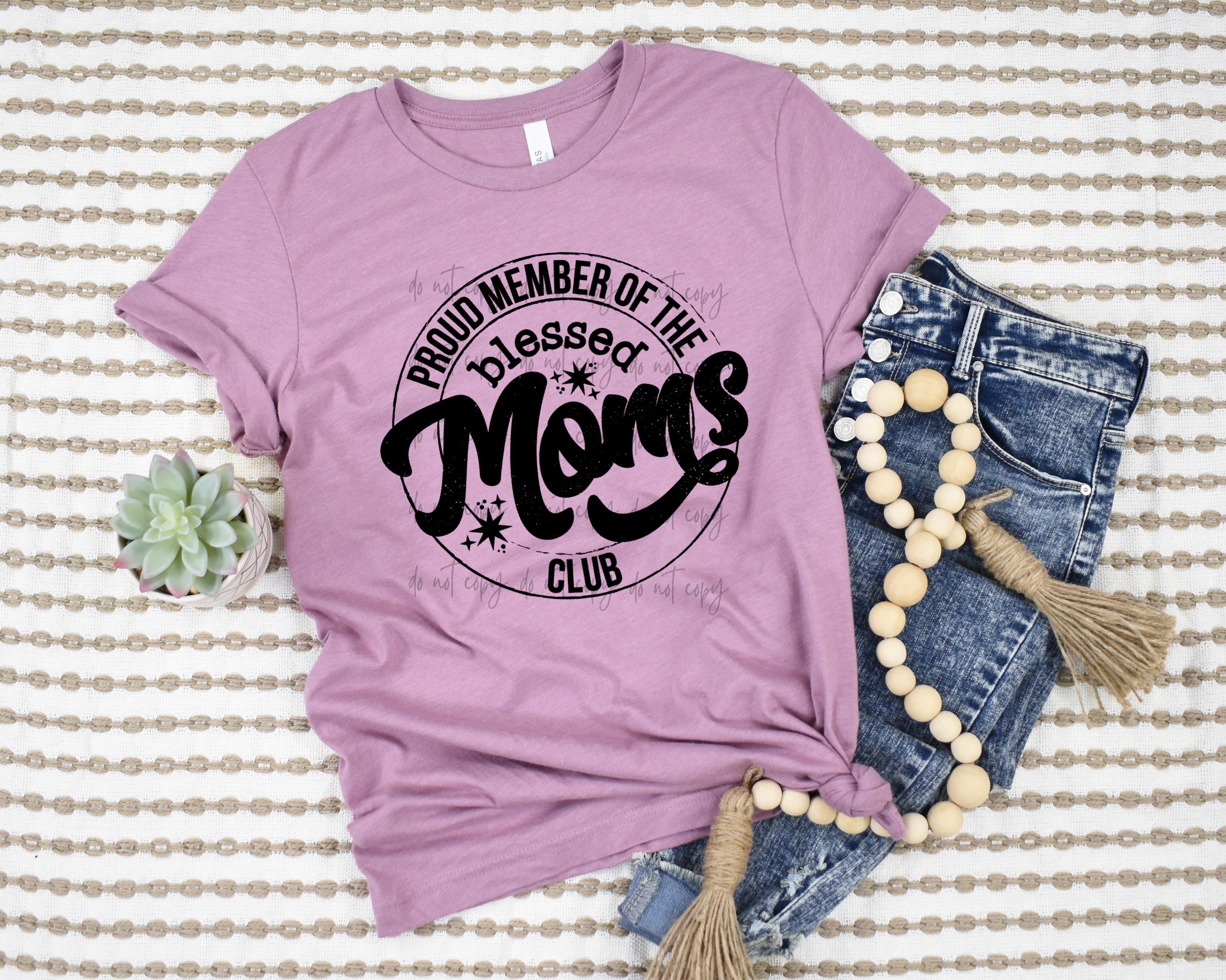 Proud Member Of The Blessed Moms Club Blk Transfer Sassy Sublimation