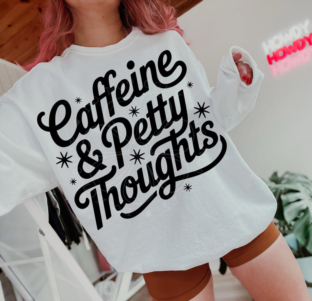 Caffeine & Petty Thoughts Color Dropdown TRANSFER LYT JULY 25