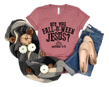 Load image into Gallery viewer, Are You Fall O Ween Jesus SCREEN
