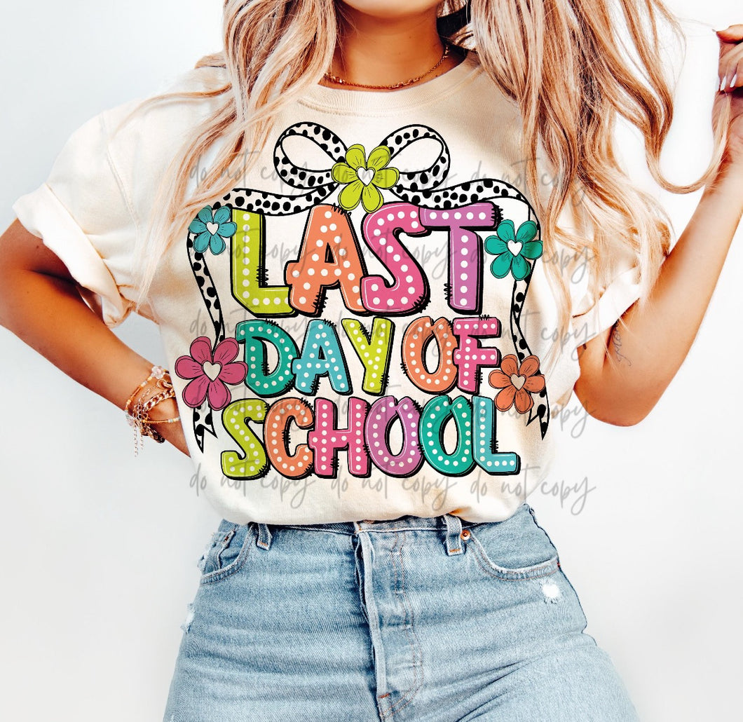 Last Day Of School Dotted Bow TRANSFER