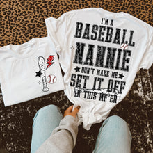 Load image into Gallery viewer, I'm A Baseball TITLE DROPDOWN Don't Make Me Set It Off In This MF ER With Pocket TRANSFER VIRGO JAN 26
