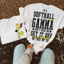 Load image into Gallery viewer, I'm A Softball TITLE DROPDOWN Don't Make Me Set It Off In This MF ER With Pocket TRANSFER VIRGO JAN 26
