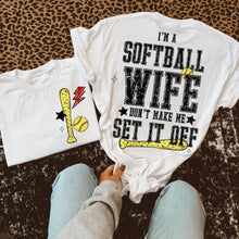 Load image into Gallery viewer, I'm A Softball TITLE DROPDOWN Don't Make Me Set It Off With Pocket TRANSFER VIRGO JAN 26
