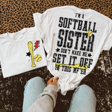 Load image into Gallery viewer, I'm A Softball TITLE DROPDOWN Don't Make Me Set It Off In This MF ER With Pocket TRANSFER VIRGO JAN 26

