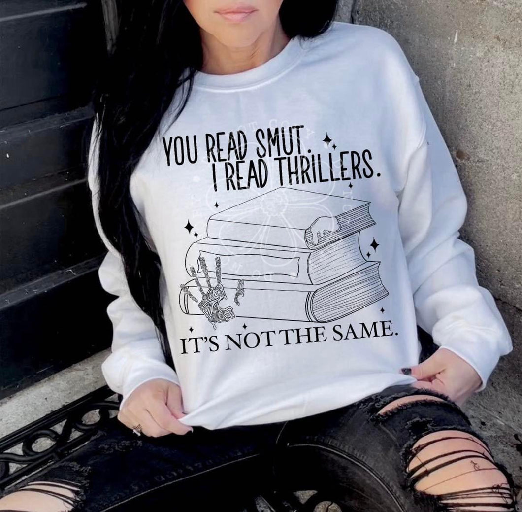 You Read Smut I Read Thrillers Blk TRANSFER