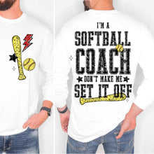 Load image into Gallery viewer, I'm A Softball TITLE DROPDOWN Don't Make Me Set It Off With Pocket TRANSFER VIRGO JAN 26
