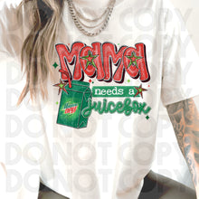 Load image into Gallery viewer, Mama Needs A Juicebox Dropdown TRANSFER RHD MAY 25
