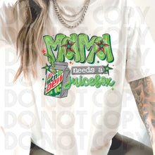 Load image into Gallery viewer, Mama Needs A Juicebox Dropdown TRANSFER RHD MAY 25
