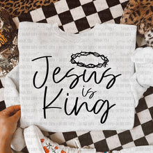 Load image into Gallery viewer, Jesus Is King With Color Dropdown TRANSFER OHDD FEB 25
