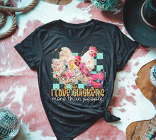 Load image into Gallery viewer, I Love Chickens More Than People TRANSFER DWS 25
