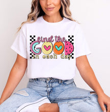 Load image into Gallery viewer, Find The Good In Each Day TRANSFER CST MAY
