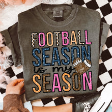 Load image into Gallery viewer, Football Season Is My Season Dropdown TRANSFER VIRGO JULY 25
