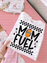 Load image into Gallery viewer, Mom Fuel Drink + Color Dropdown TRANSFER OHDD APR 25
