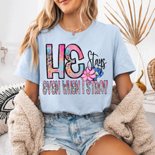 Load image into Gallery viewer, He Stays Even When I Stray Dropdown TRANSFER VIRGO APR 25
