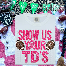 Load image into Gallery viewer, Show Us Your TD’s Pink Faux Embroidery TRANSFER CCD

