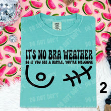 Load image into Gallery viewer, It’s No Bra Weather Blk DROP-DOWN TRANSFER HMWK
