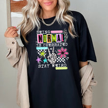 Load image into Gallery viewer, Being Normal Is Overrated DROPDOWN TRANSFER CSC June
