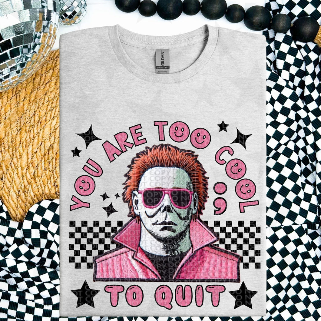 You Are Too Cool To Quit TRANSFER HMWK