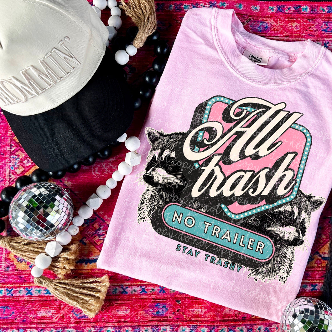 All Trash No Trailer TRANSFER MOON APR 25