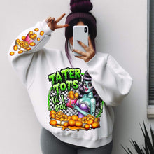 Load image into Gallery viewer, Tater Tots Till I Rot With Sleeve TRANSFER
