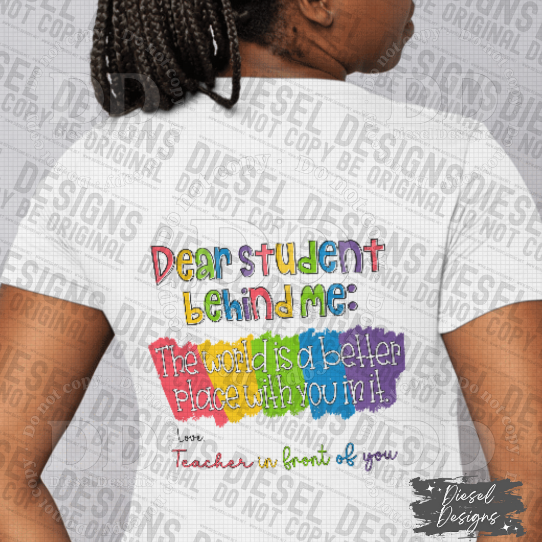 Dear Student Behind Me: Love, A Teacher Rainbow TRANSFER