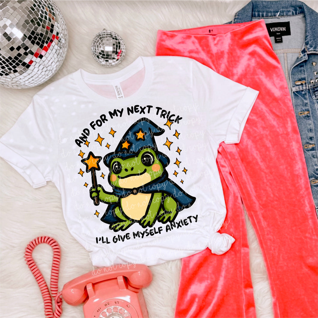 And For My Next Trick I’ll Give Myself Anxiety Color DROPDOWN TRANSFER MOON JULY 25