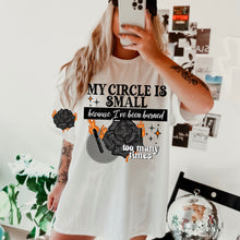 Load image into Gallery viewer, My Circle Is Small DROPDOWN TRANSFER CSC APR
