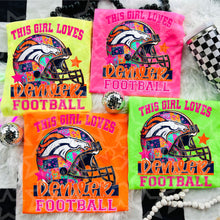 Load image into Gallery viewer, This Girl Loves Football Team Dropdown TRANSFER VIRGO JUNE 25
