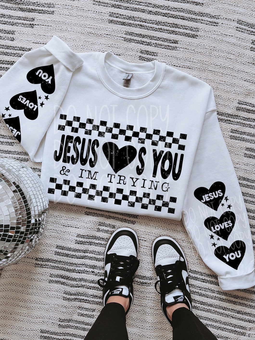 Jesus Loves You & I'm Trying With SLEEVE OPTION TRANSFER PHDC