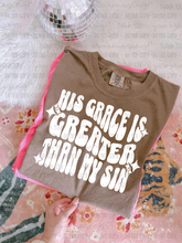Load image into Gallery viewer, His Grace Is Greater Than My Sin Checker &amp; Non Checker Color Dropdown TRANSFER OHDD MAR 25
