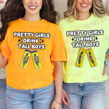 Load image into Gallery viewer, Pretty Girls Drink Tall (DROPDOWN) TRANSFER HMWK
